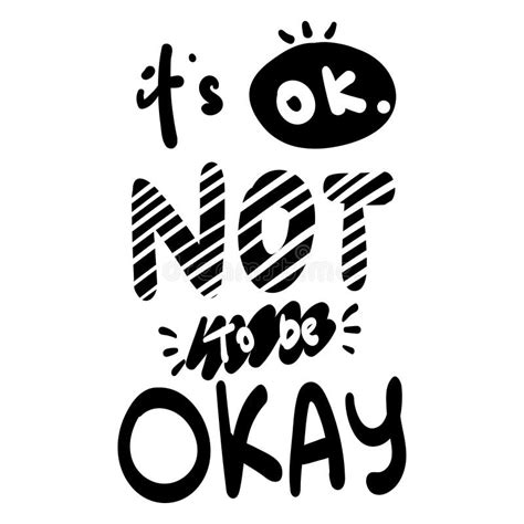 Its Okay To Not Be Okay Stock Illustrations 16 Its Okay To Not Be Okay Stock Illustrations