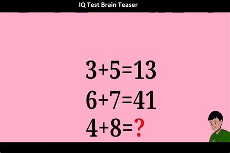 Iq Test Brain Teaser Decode The Pattern What Does 4 8 Equal