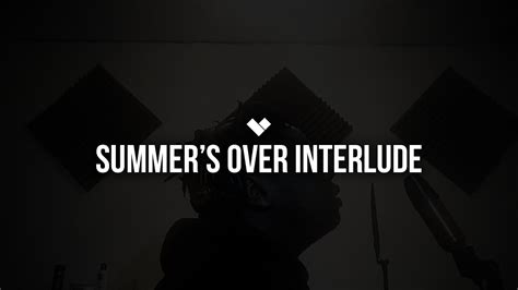 Drake Summers Over Interlude Mundays Cover Youtube