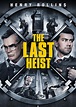 The Last Heist (2016) - IMDb