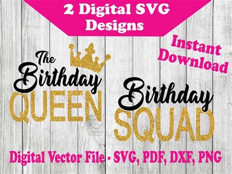 Birthday Queen And Squad 2 Designs Svg Graphics Birthday Etsy