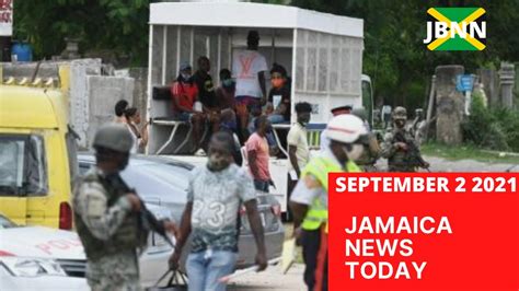 Jamaica News Today September 2 2021jbnn Youtube