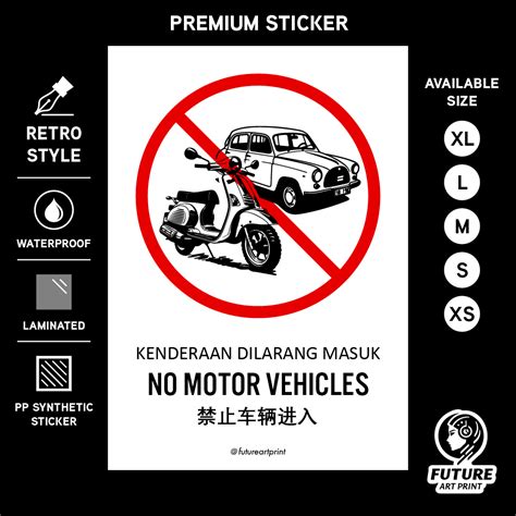 No Motor Vehicles Kenderaan Dilarang Masuk 禁止车辆进入 Premium Sticker Sign Notice Signage Retro