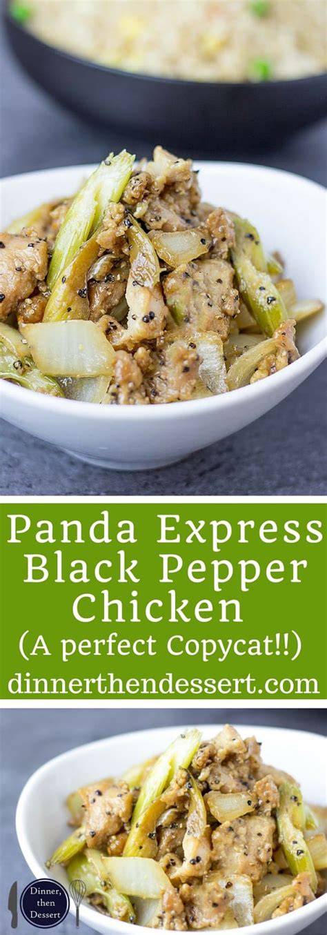 Panda Express Black Pepper Chicken Copycat Dinner Then Dessert