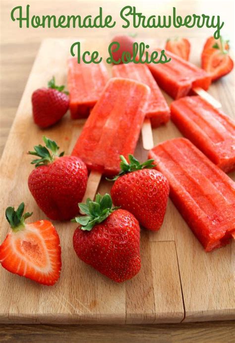 Homemade Strawberry Ice Lollies Recipe A Simple Way To Make Your Own