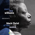 Mary Lou Williams Presents Black Christ of the Andes | Smithsonian ...