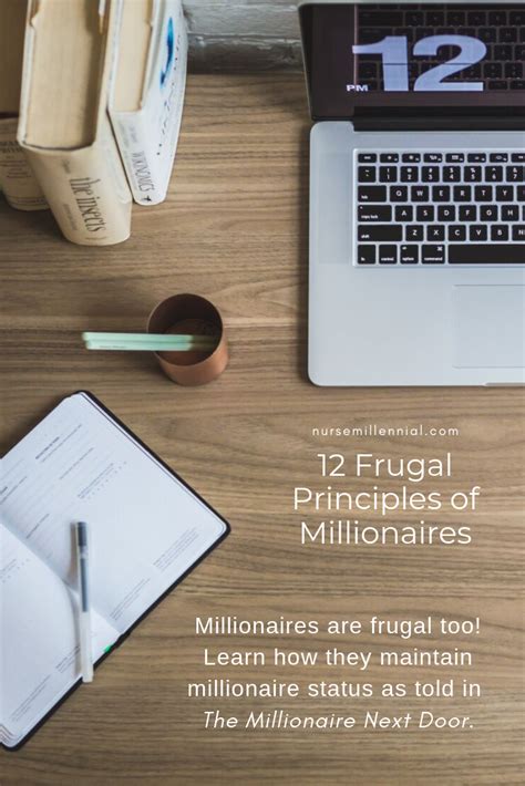 12 Frugal Principles Of Millionaires Nurse Millennial Frugal