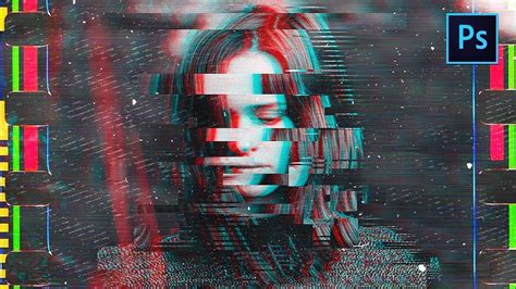 Photoshop Tutorial Simple Way To Make Glitch Effect In