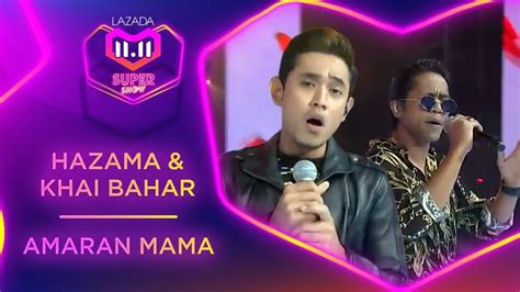Hazama | di amaran mama #hliveunplugged #astrogempak www.astrogempak.com.my langgan. Amaran Mama | Hazama & Khai Bahar| #MyLazada1111 - YouTube