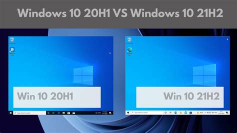 Windows 10 20h1 Vs Windows 10 21h2 Youtube