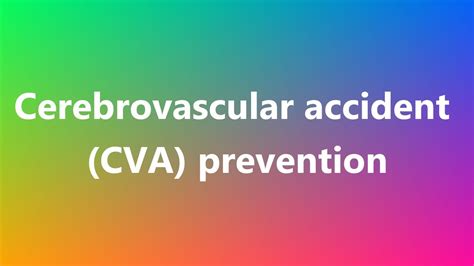 Cerebrovascular Accident Cva Prevention Medical Definition And