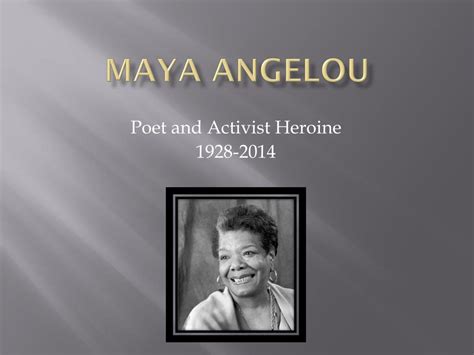 Ppt Maya Angelou Powerpoint Presentation Free Download Id2400209
