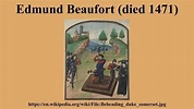 Edmund Beaufort (died 1471) - Alchetron, the free social encyclopedia
