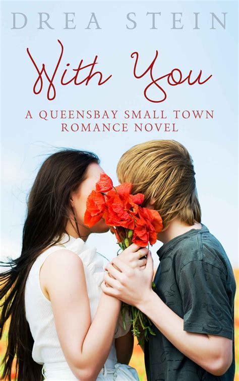 With You A Queensbay Small Town Romance The Queensbay Series Book 5 Kindle Edition By Drea