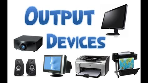 Output Devices Of Computer Learners Region Youtube