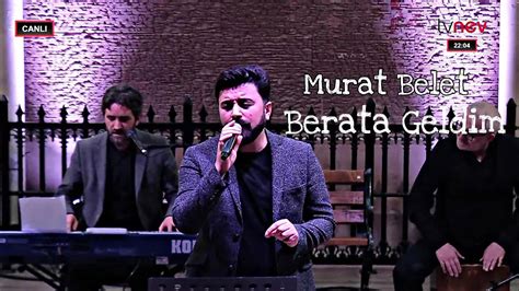 Murat Belet Nevşehir Konseri Beraata Geldim🌹 Youtube
