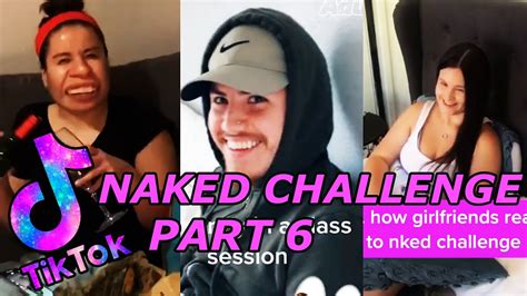 Naked Challenge Tiktok Compilation Part Youtube
