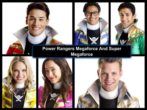 Power Rangers Megaforce Power Rangers Megaforce Power Rangers Super