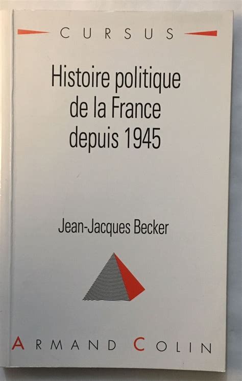 Histoire Politique De La France Depuis 1945 By Becker Jean Jacques