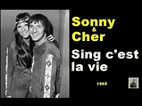 Sing c'est la vie -- Sonny and Cher - YouTube