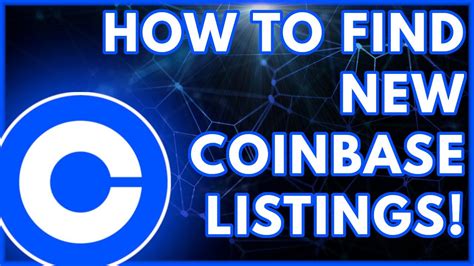 How To Find New Coinbase Listings Before Listing Youtube