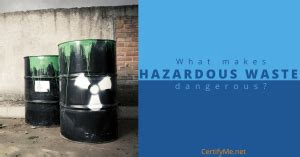 The Dangers Of Hazardous Waste And Everything Else You Must Know