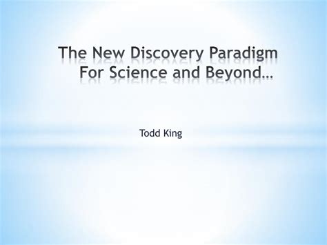 Ppt The New Discovery Paradigm For Science And Beyond Powerpoint