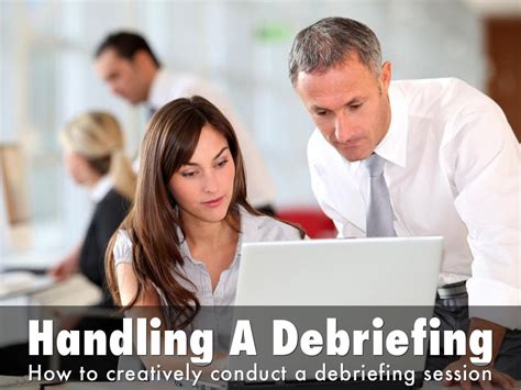 Handling A Debriefing How To Creatively Conduct A