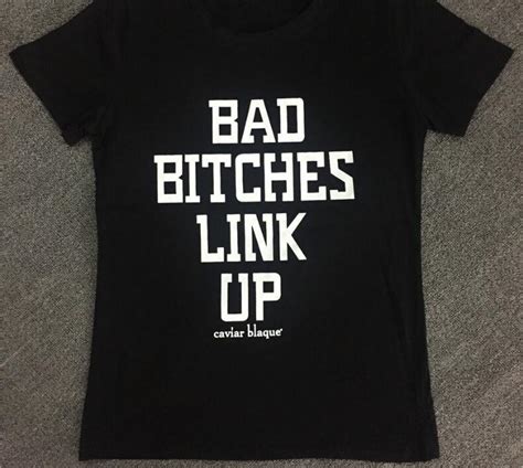 T Shirt Bad Bitches Link Up Lover T T Shirt Women Short Sleeves Clothing Summer Style Tees