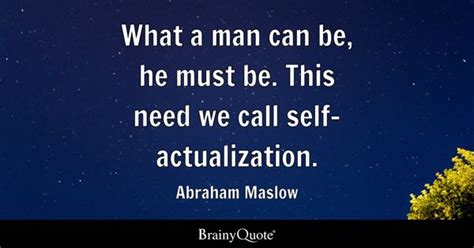 Self Actualization Quotes Brainyquote