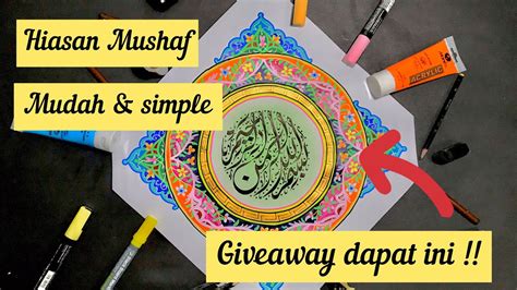 Hiasan pinggir contoh hiasan kaligrafi simple dan mudah cara membuat ornamen hiasan. Kaligrafi Arab Hiasan Mushaf || Cara Mudah Membuat Hiasan ...