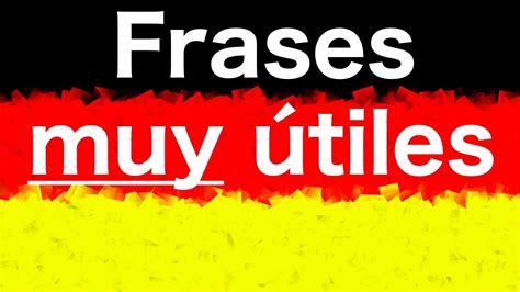 10 Frases En Alemán 6 Frases Muy útiles Para Principiantes Youtube