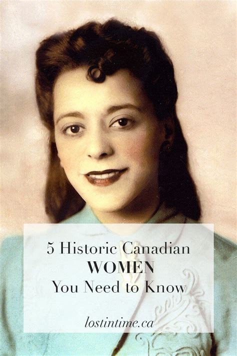 Canadian Women In History And The Race To Grace Our Next Bank Notes Women In History Iconic
