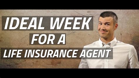 Life, health, long term care, medicare. Ideal Week For A Life Insurance Agent! - YouTube