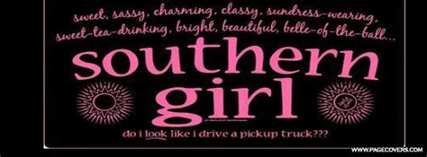 Southern Girl Facebook Cover Facebook Cover Quotes Southern Girl