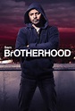 Brotherhood (2016) - Rotten Tomatoes