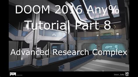Doom 2016 Any Tutorial Part 8 Advanced Research Complex Youtube