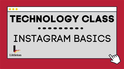 Technology Class Instagram Basics Youtube