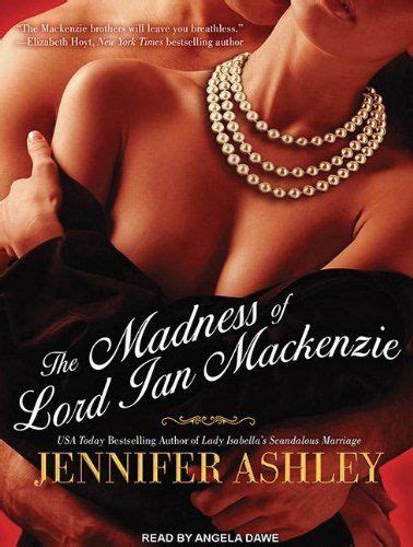 The Madness Of Lord Ian Mackenzie Highland Pleasures By Jennifer Ashley Novelas Libros Y Leer
