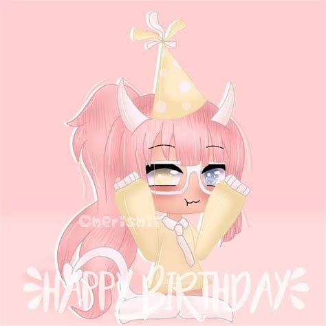 Happy Birthday Gacha Life Edit Gacha ~ Amino