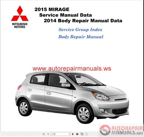 Auto Repair Manuals Mitsubishi Mirage 2015 Workshop Manual