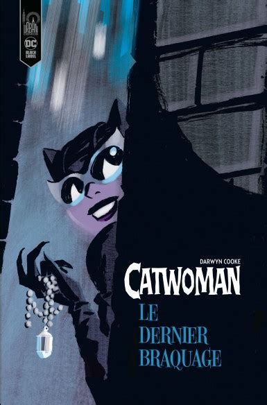 Catwoman Le Dernier Braquage Ed Brubaker Darwyn Cooke Urban