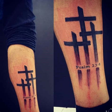 Three Cross Tattoo Psalm 234 Scripture Tattoos Cross Tattoo