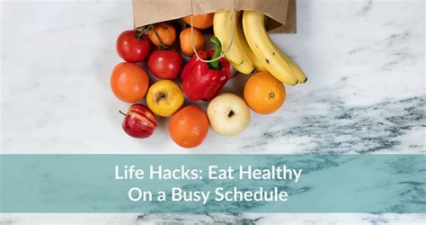 Free Webinar Recording Life Hacks Eat Healthy On A Busy Schedule