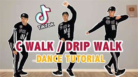 C Walk Drip Walking Easy Tik Tok Dance Tutorial Youtube