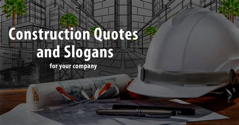 Construction Quotes And Slogans Online Civil