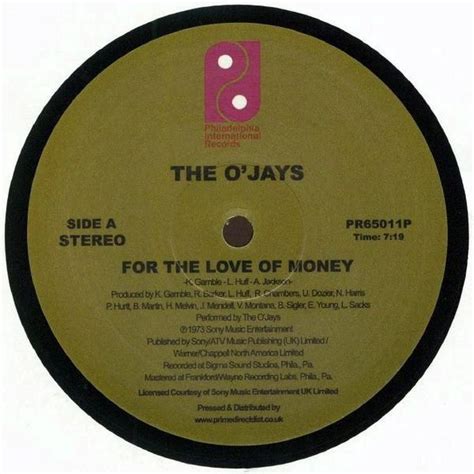 The Ojays ‎ For The Love Of Money Philadelphia International Records