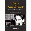 POETA EN NUEVA YORK. Federico García Lorca - Librería Atrapasueños