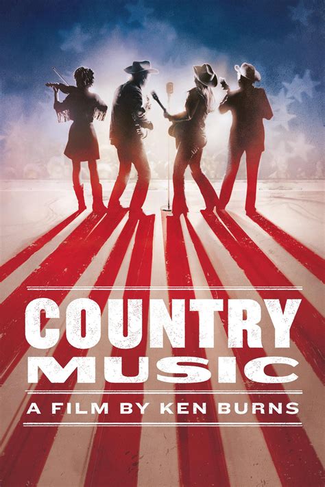Country Music Série Saisons Episodes Acteurs Actualités