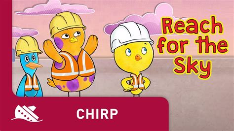 Chirp Season 1 Episode 21 Reach For The Sky Youtube